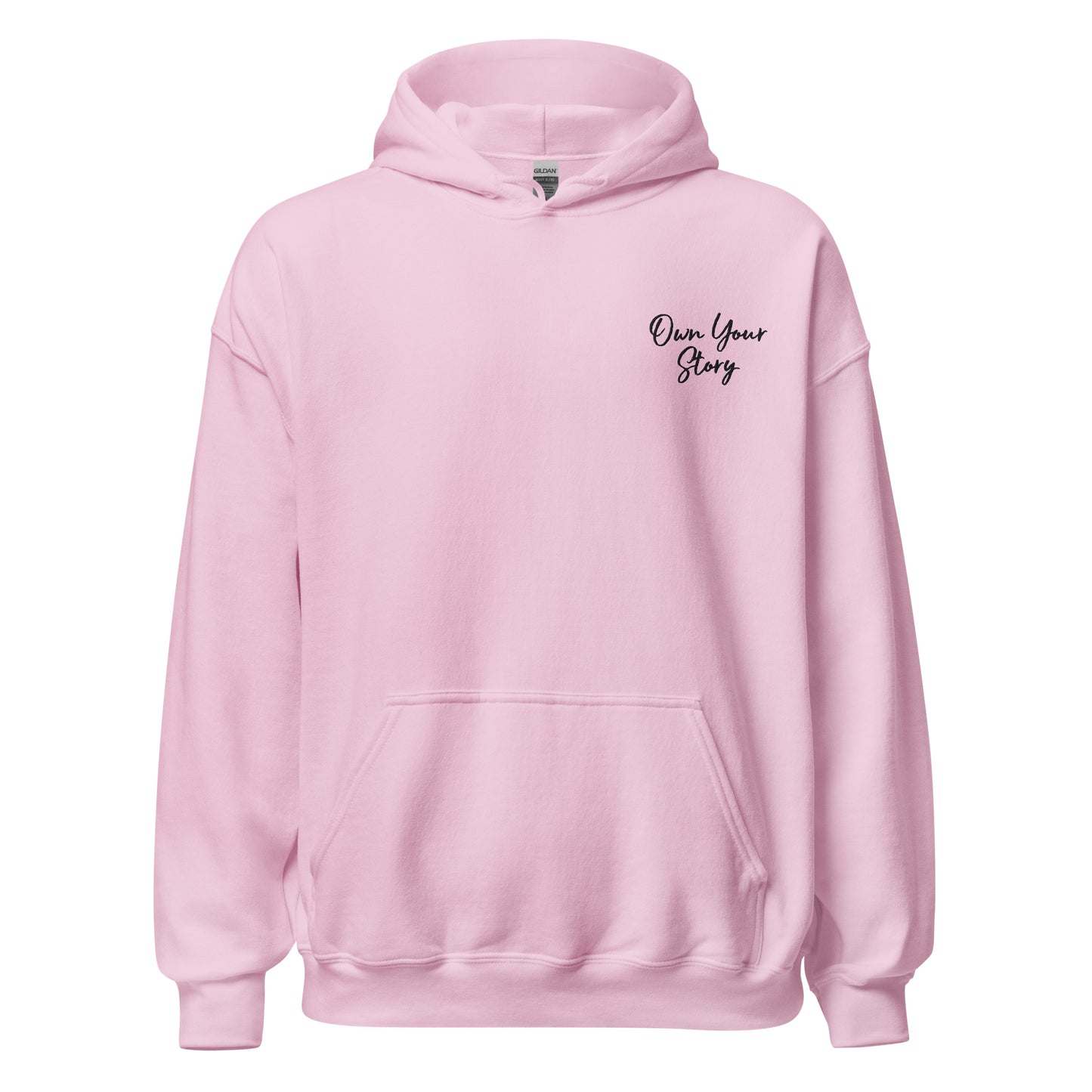 Embroidered Own Your Story Hooded Sweatshirt