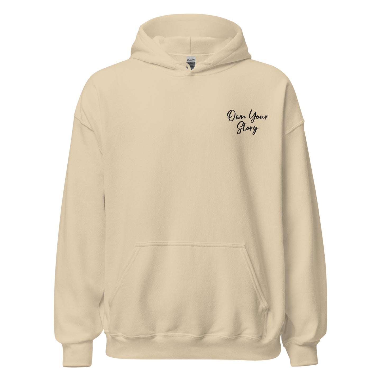 Embroidered Own Your Story Hooded Sweatshirt