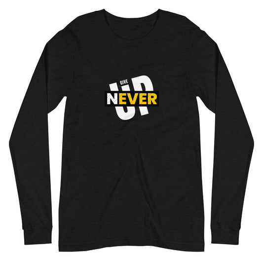 Never Give Up Long Sleeve Tee