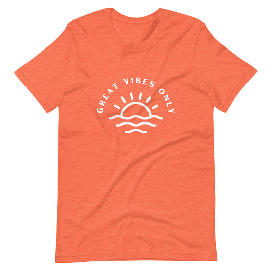 Great Vibes Only t-shirt
